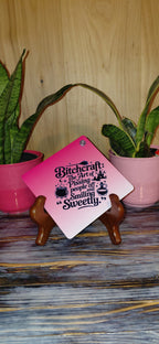 Bitchcraft Car Sign