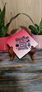Bitchcraft Car Sign