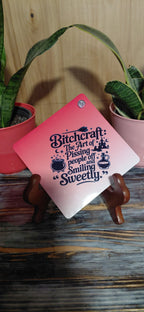 Bitchcraft Car Sign