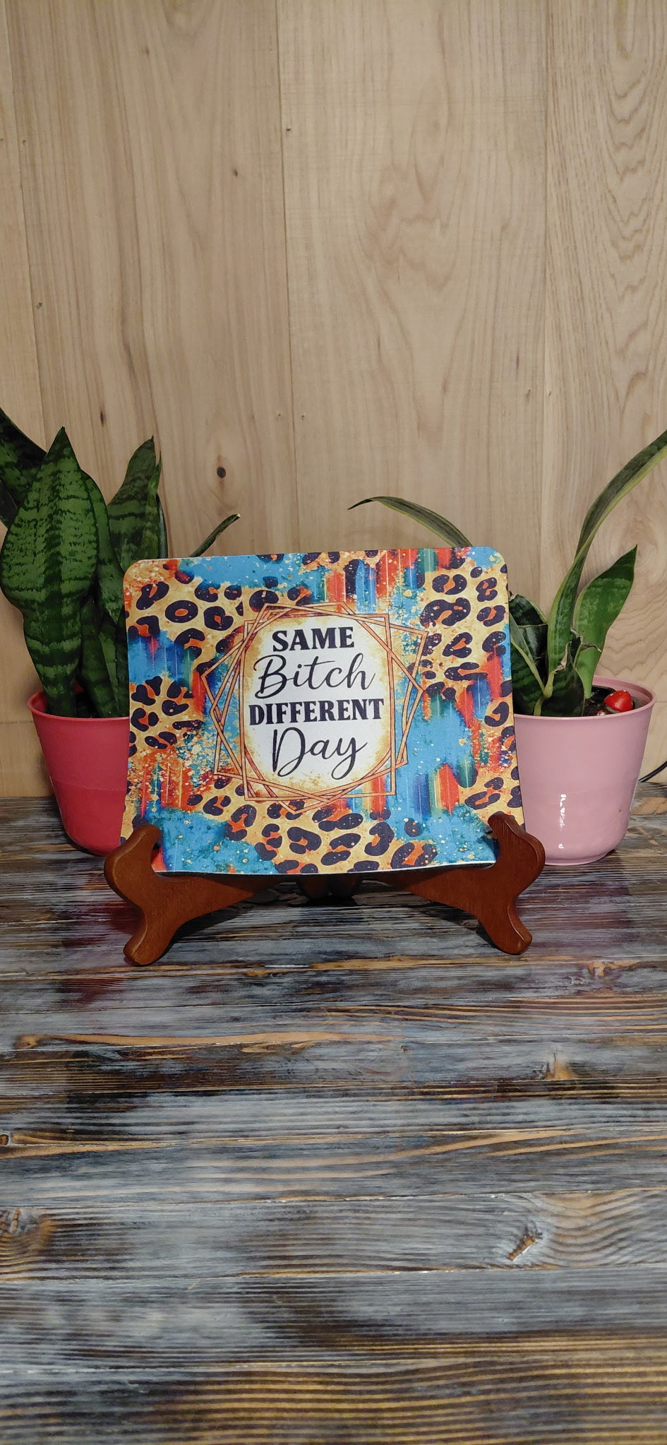 Same Bitch Different Day Mousepad