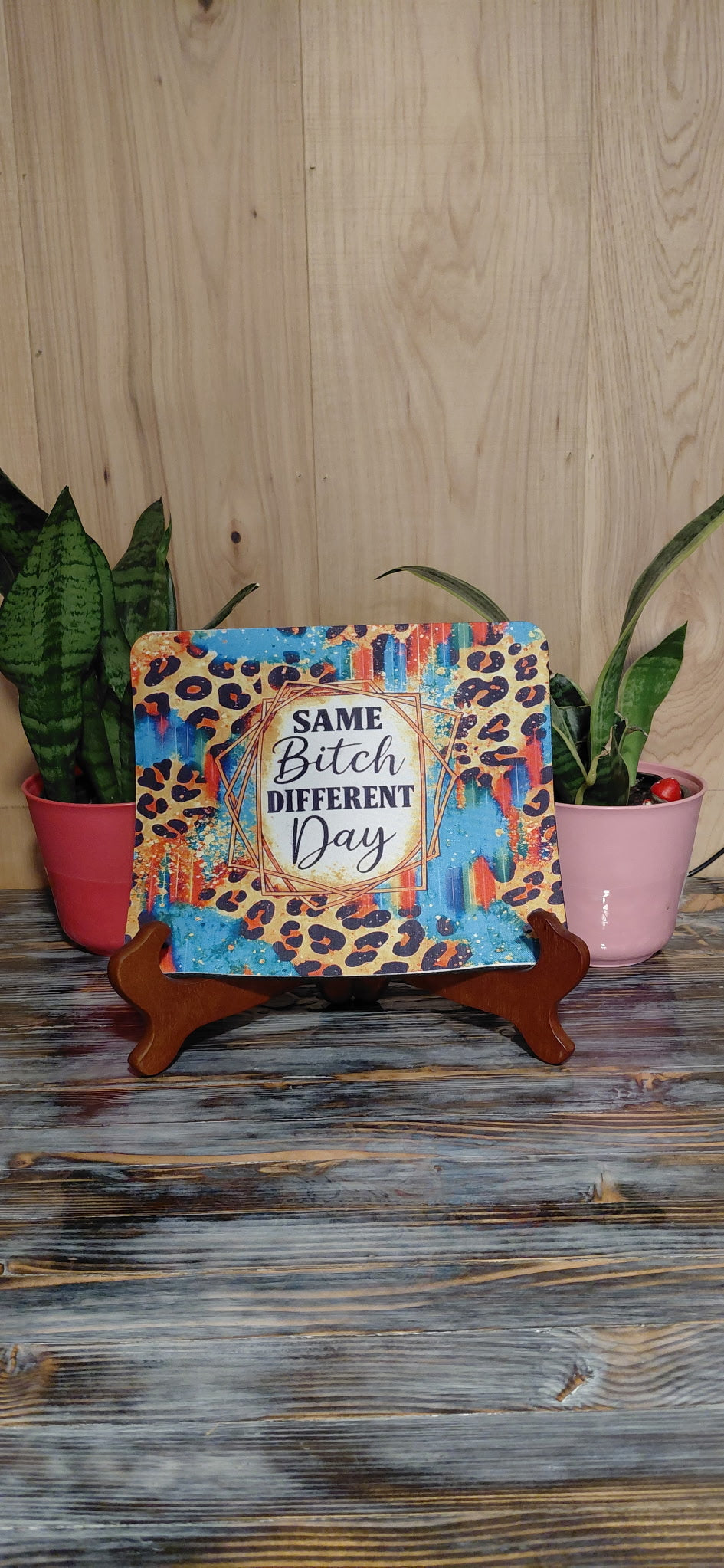 Same Bitch Different Day Mousepad